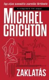 Kossuth Kiadó Michael Crichton: Zaklatás - könyv