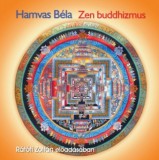 Kossuth Kiadó / Mojzer Kiadó Hamvas Béla: Zen buddhizmus - Hangoskönyv - könyv