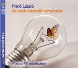 Kossuth Kiadó / Mojzer Kiadó Mérő László: Az elvek csapodár természete - Hangoskönyv (2 CD) - könyv