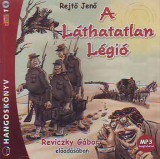 Kossuth Kiadó / Mojzer Kiadó Rejtő Jenő: A Láthatatlan Légió - Hangoskönyv - MP3 - könyv