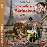 Kossuth Kiadó / Mojzer Kiadó Rejtő Jenő: Vanek úr Párizsban - Hangoskönyv - MP3 - könyv