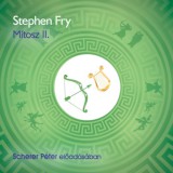 Kossuth Kiadó / Mojzer Kiadó Stephen Fry: Mítosz II. rész - Hangoskönyv - könyv