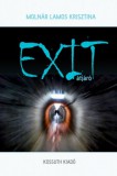 Kossuth Kiadó Molnár Lamos Krisztina: Exit - könyv