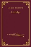 Kossuth Kiadó Móricz Zsigmond: A fáklya - könyv