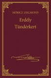Kossuth Kiadó Móricz Zsigmond: Erdély - Tündérkert - könyv