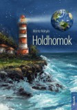 Kossuth Kiadó Móritz Mátyás: Holdhomok - könyv