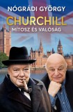 Kossuth Kiadó Nógrádi György: Churchill - Mítosz és valóság - könyv