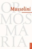 Kossuth Kiadó Ormos Mária: Mussolini - könyv