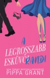 Kossuth Kiadó Pippa Grant: A legrosszabb esküvői randi - könyv