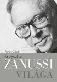 Kossuth Kiadó Pörös Géza: Krzysztof Zanussi világa - könyv