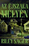 Kossuth Kiadó Riley Sager: Az éjszaka mélyén - könyv