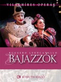 Kossuth Kiadó Rojkó Annamária: Bajazzók - könyv