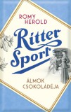Kossuth Kiadó Romy Herold: Ritter Sport - Álmok csokoládéja - könyv