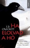 Kossuth Kiadó S. D. Crockett: Ha elolvad a hó - könyv