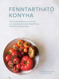 Kossuth Kiadó Sadhbh Moore, Abi Aspen Glencross: Fenntartható konyha - könyv