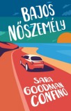 Kossuth Kiadó Sara Goodman Confino: Bajos nőszemély - könyv