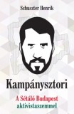 Kossuth Kiadó Suszter Henrik: Kampánysztori - könyv