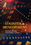 Kossuth Kiadó Szegedi Zoltán - Prezenszki József: Logisztika-menedzsment - könyv