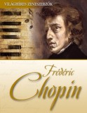 Kossuth Kiadó Székelyhidi Zsolt Tamás: Frédéric Chopin - könyv