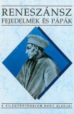 Kossuth Kiadó Teke Zsuzsa: Reneszánsz fejedelmek és pápák - könyv