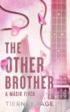 Kossuth Kiadó Tierney Page: The Other Brother - A másik fivér - könyv