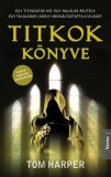 Kossuth Kiadó Tom Harper: Titkok könyve - könyv