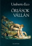 Kossuth Kiadó Umberto Eco: Óriások vállán - könyv