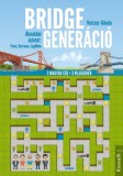 Kossuth Kiadó Veiszer Alinda: Bridge generáció - könyv