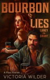 Kossuth Kiadó Victoria Wilder: Bourbon & Lies - Laney és Grant - könyv