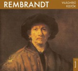 Kossuth Kiadó Világhírű festők - Rembrandt