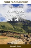 Kossuth Kiadó Vojnits András: A hegyek és az erdők születése - könyv