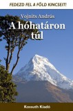 Kossuth Kiadó Vojnits András: A hóhatáron túl - könyv