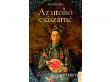 Kossuth Kiadó Zrt Anchee Min - Az utolsó császárné