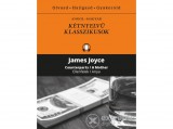 Kossuth Kiadó Zrt James Joyce - Ellenfelek - Counterparts