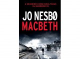 Kossuth Kiadó Zrt Jo Nesbo - Macbeth