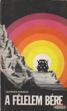 Kossuth Könyvkiadó Georges Arnaud - A félelem bére