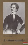 Kossuth Könyvkiadó Hunyady József - A viharmadár