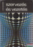 Kossuth Könyvkiadó-Közgazdasági és Jogi Könyvkiadó Jan Zieleniewski - Szervezés és vezetés