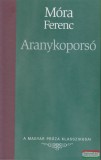 Kossuth Könyvkiadó Móra Ferenc - Aranykoporsó