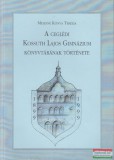 Kossuth Lajos Gimnázium, Cegléd Mezeiné Kónya Terézia - A ceglédi Kossuth Lajos Gimnázium könyvtárának története