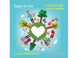 Kossuth/Mojzer Kiadó Bagdy Emőke - A család jövője, a jövő családja