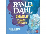 Kossuth/Mojzer Kiadó Roald Dahl - Charlie és a nagy üveglift - Hangoskönyv