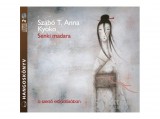 Kossuth/Mojzer Kiadó Szabó T. Anna - Senki madara - Hangoskönyv
