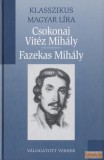 Kossuth Válogatott versek (Csokonai Vitéz Mihály - Fazekas Mihály)