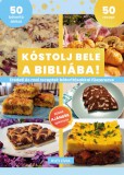Kóstolj bele a Bibliába!