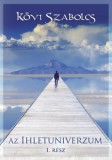 Kövi Szabolcs E. V. Kövi Szabolcs: Az Ihletuniverzum 1. rész - könyv