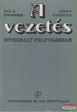 Közgazdasági- és Jogi Könyvkiadó Paul E. Torgersen, Irwin T. Weinstock - A vezetés integrált felfogásban