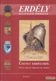Közlekedési Dokumentációs Vállalat Nagy Zoltán szerk. - Üzenet ?Erdélyből