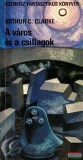 Kozmosz Könyvek Arthur C. Clarke - A város és a csillagok