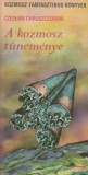 Kozmosz Könyvek Czeslaw Chruszczewski - A kozmosz tüneménye